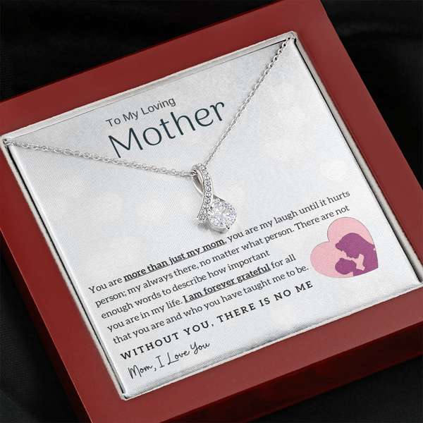 To My Loving Mother - Without You, There Is No Me! (Limited Time Offer) - Alluring Beauty Necklace