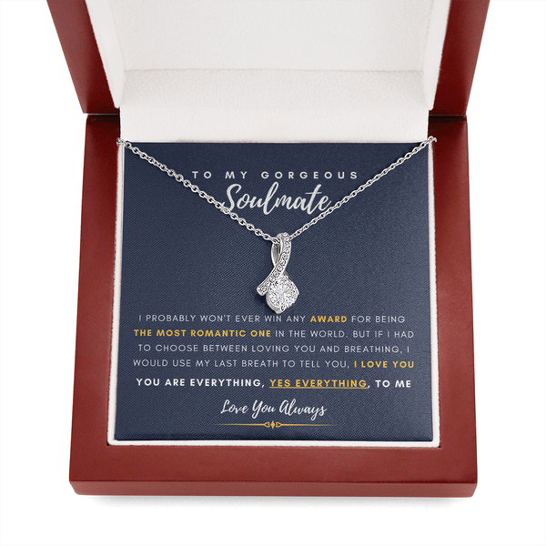 To My Gorgeous Soulmate - I Would You My Last Breath To Tell You, I Love You (Limited Time Offer) - Alluring Beauty Necklace