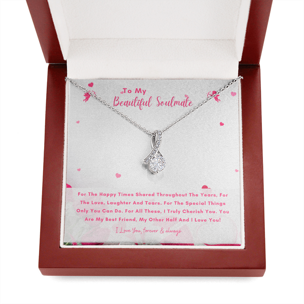To My Beautiful Soulmate - You Are My Other Half And I Love You! (Limited Time Offer) - Alluring Beauty Necklace