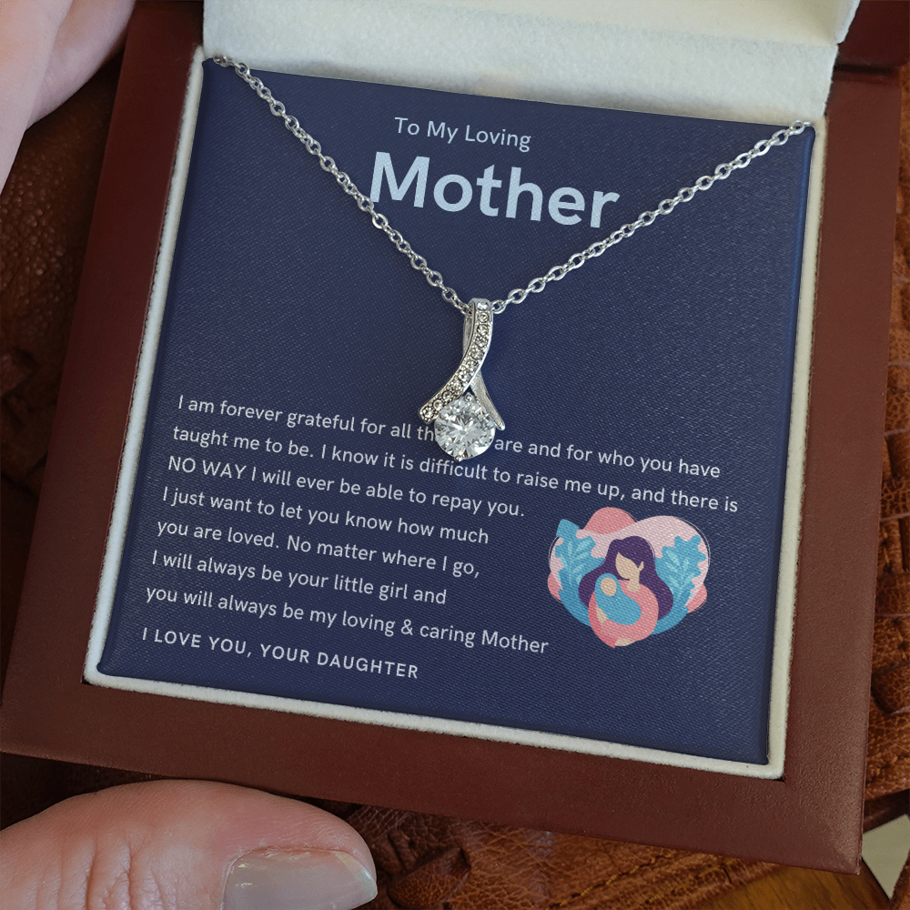 To My Loving Mother - You will always be my loving & caring Mother! (Limited Time Offer) - Alluring Beauty Necklace