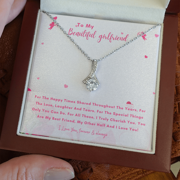 To My Beautiful Girlfriend - You Are My Other Half And I Love You! (Limited Time Offer) - Alluring Beauty Necklace