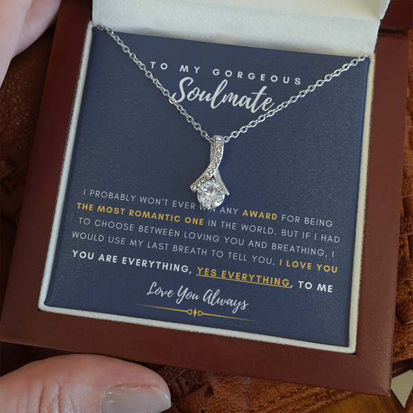 To My Gorgeous Soulmate - I Would You My Last Breath To Tell You, I Love You (Limited Time Offer) - Alluring Beauty Necklace