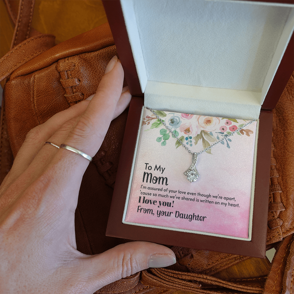 To My Mom - I'm assured of your love  (Limited Time Offer) - Alluring Beauty Necklace
