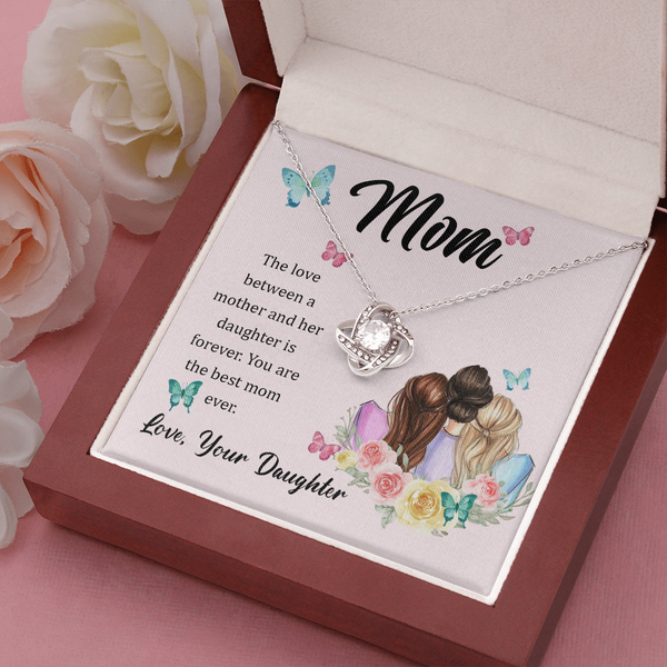 To My Mom, The Love Between A Mother And Her Daughter..  (Almost Gone) - Love Knot