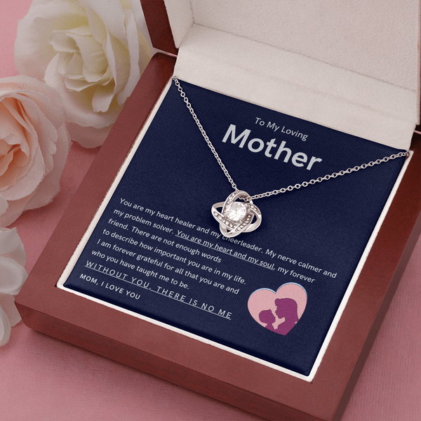To My Loving Mother - You are my hear and my soul (Almost Gone) - Love Knot