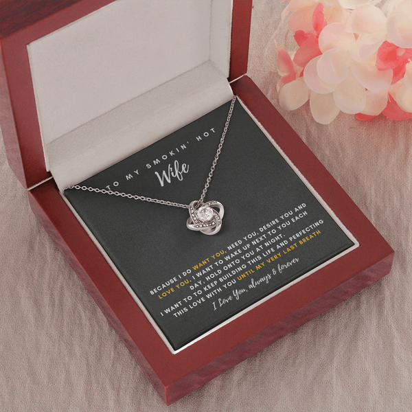 To My Smokin' Hot Wife - I Promise To Love You Until My Very Last Breath! (Almost Gone)