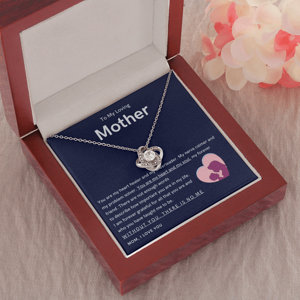 To My Loving Mother - You are my hear and my soul (Almost Gone) - Love Knot