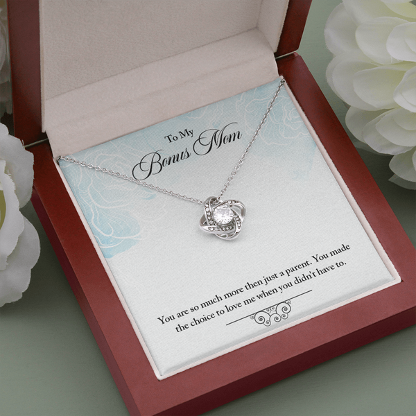 To Bonus Mom-More than a parent (Almost Gone) - Love Knot