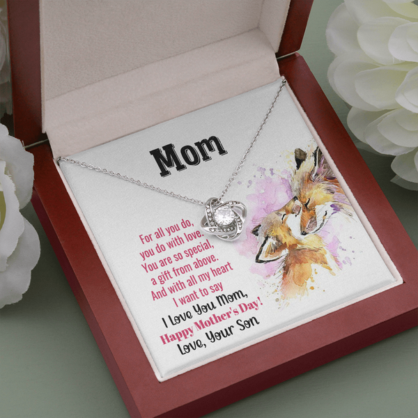 To My Mom - You Are So Special (Almost Gone) - Love Knot